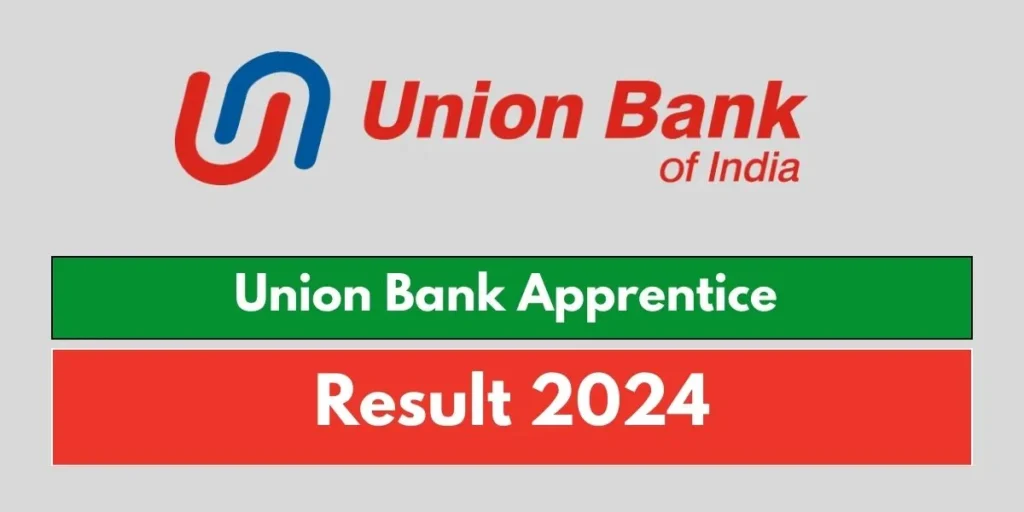 union-bank-apprentice-result-2024